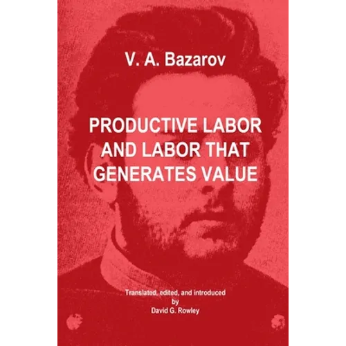 Productive Labor and Labor that Generates Value