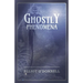 Ghostly Phenomena