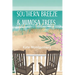 Southern Breeze & Mimosa Trees