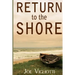 Return to the Shore