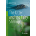 The Otter and the Fairy Shrimp