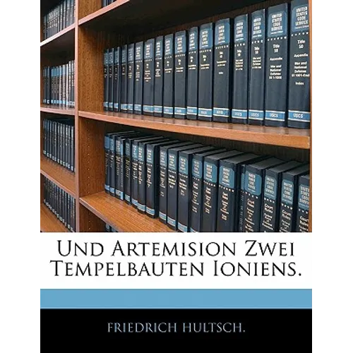 Heraion Und Artemision Zwei Tempelbauten Ioniens.