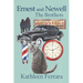 Ernest and Newell: The Brothers