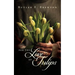 For the Love of Tulips