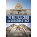 The Political Crisis and Christian Ethics