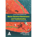 Marine Electrical Maintenance and Troubleshooting Series - Volume 4: Deck and Hull Machinery: (Elstan's(R) Marine Engineering Series)