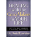 Dealing with the Crazymakers in Your Life: Setting Boundaries on Unhealthy Relationships