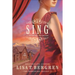Sing: A Novel of Colorado
