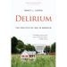 Delirium: The Politics of Sex in America