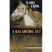 A Balancing Act