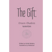 The Gift: Crown Chakra Inspirational Quotes