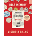 Dear Memory: Letters on Writing, Silence, and Grief