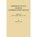 Jefferson County, Georgia, Superior Court Minutes. Volume V: April 19, 1819-May 24, 1824