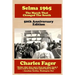 Selma 1965: The March That Changed The South: 50th Anniversary Edition