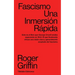 Fascismo: Una inmersión rápida