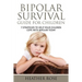 Bipolar Child: Bipolar Survival Guide for Children: 7 Strategies to Help Your Children Cope with Bipolar Today