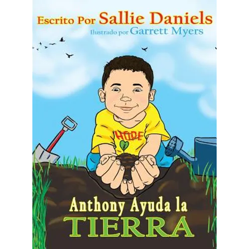 Anthony Ayuda la Tierra