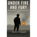 Under Fire and Fury