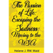 The Passion of Life: Escaping Sadness: Moving to the USA