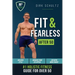 Fit and Fearless After 50: Holistic Fitness Guide for over 50