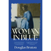 Woman in Blue: A profound meditation on art, looking and love