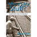Where's My Stuff?: A hopeful skeptic looks at the teachings of Abraham-Hicks and the Law of Attraction