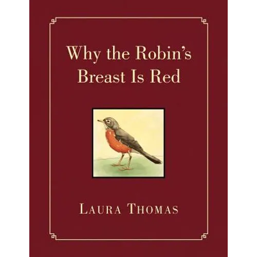 Why the Robin's Breast Is Red