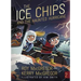 The Ice Chips and the Haunted Hurricane: Ice Chips Series