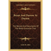 Bryan And Darrow At Dayton: The Record And Documents Of The Bible-Evolution Trial