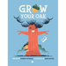 Grow Your Oak