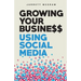 Growing Your Business Using Social Media