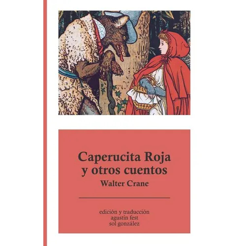 Caperucita Roja y otros cuentos