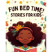 25 Fun Bedtime Stories For Kids