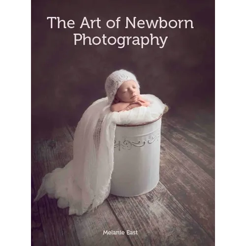 Art of Newborn Photography