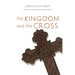 The Kingdom and the Cross