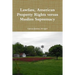 Lawfare, American Property Rights versus Muslim Supremacy