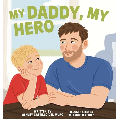 My Daddy, My Hero