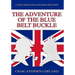 The Adventure of the Blue Belt Buckle - Large Print: A New Sherlock Holmes Mystery