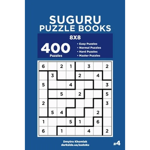 Suguru Puzzle Books - 400 Easy to Master Puzzles 8x8 (Volume 4)