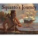 Squanto's Journey: The Story of the First Thanksgiving