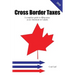 Cross Border Taxes: A complete guide to filing taxes as an American in Canada