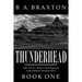 Thunderhead, Book One: Tales of Love, Honor, and Vengeance in the Historic American West