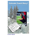 Colorado Coach Diary I: Colorado Coach Diary I