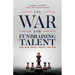 The War for Fundraising Talent: And How Small Shops Can Win