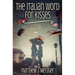 The Italian Word for Kisses
