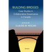 Building Bridges: Case Studies in Collaborative Governance in Canada