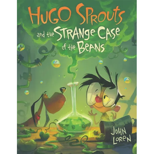 Hugo Sprouts and the Strange Case of the Beans