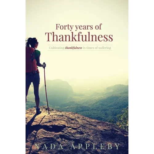 Forty Years of Thankfulness