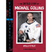 The Untold Story of Michael Collins: Apollo 11 Pilot