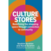 Culture Stores: Redefining the Shopping Space Through Connection to Community